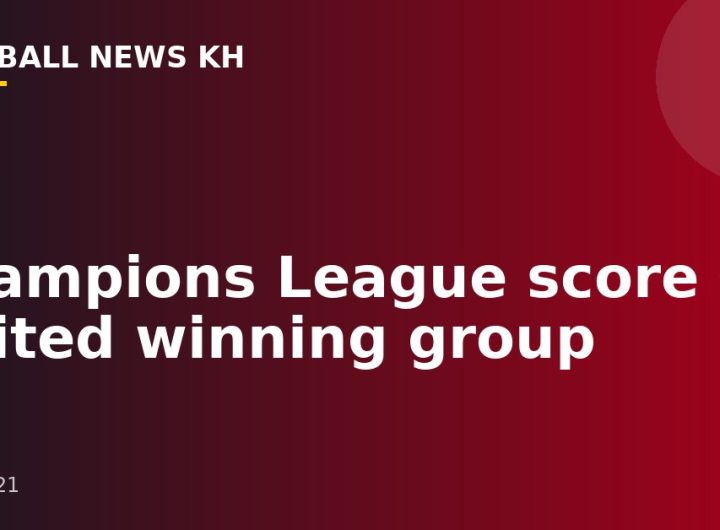 Champions League score as United winning group