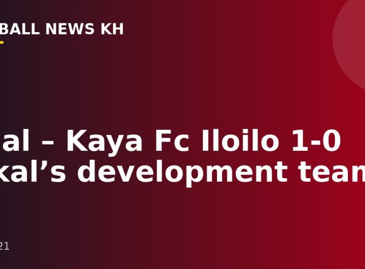 Final – Kaya Fc Iloilo 1-0 Azkal’s development team