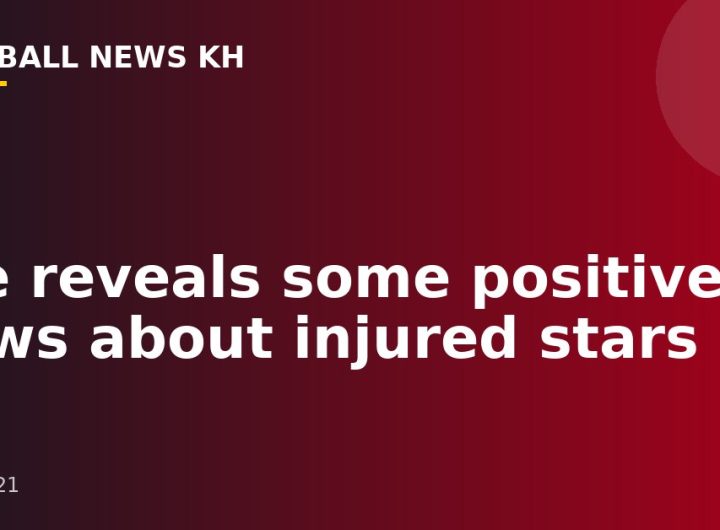 Ole reveals some positive news about injured stars