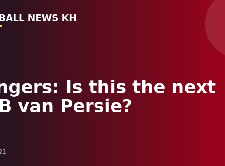 Rangers: Is this the next GVB van Persie?