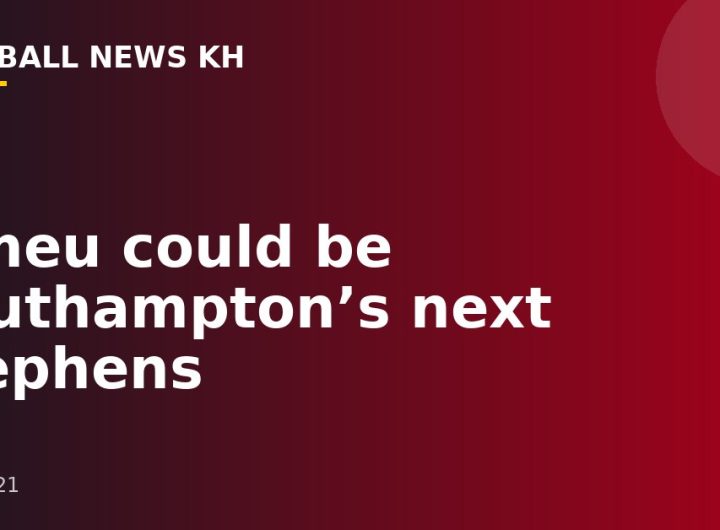 Simeu could be Southampton’s next Stephens